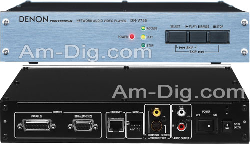 Denon DN-V755 Network Audio/Visual Player X